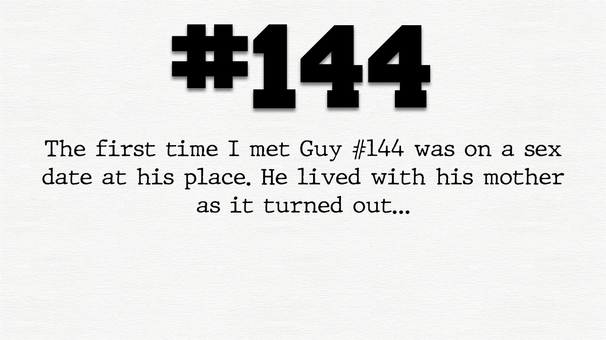 Guy #144 – Having an actual relationship…