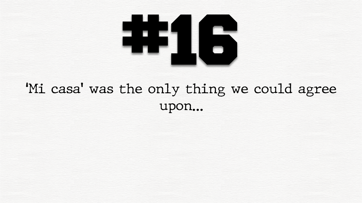 Guy #16 – Mi&nbsp;casa…