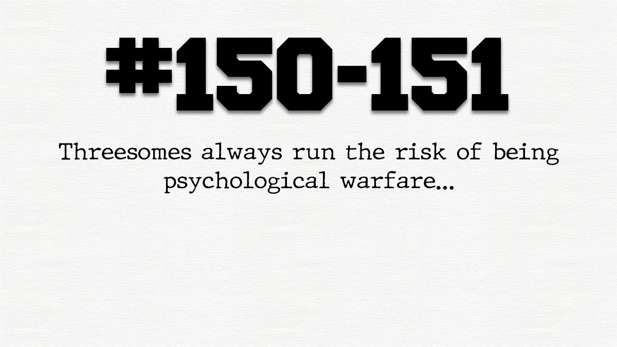 Guy #150 and #151 – Adam and Steve and some Guy they met on&nbsp;Grindr…